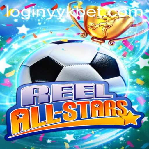 ReelAllStars: A New Spin on Virtual Entertainment
